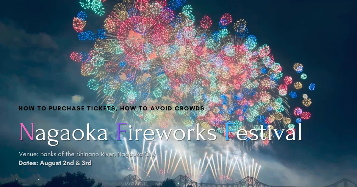 Nagaoka Fireworks Festival 2024: How to Get the Highly Competitive Viewing Tickets